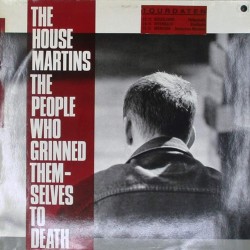 Пластинка Housemartins The People Who Grinned Themselves To Death